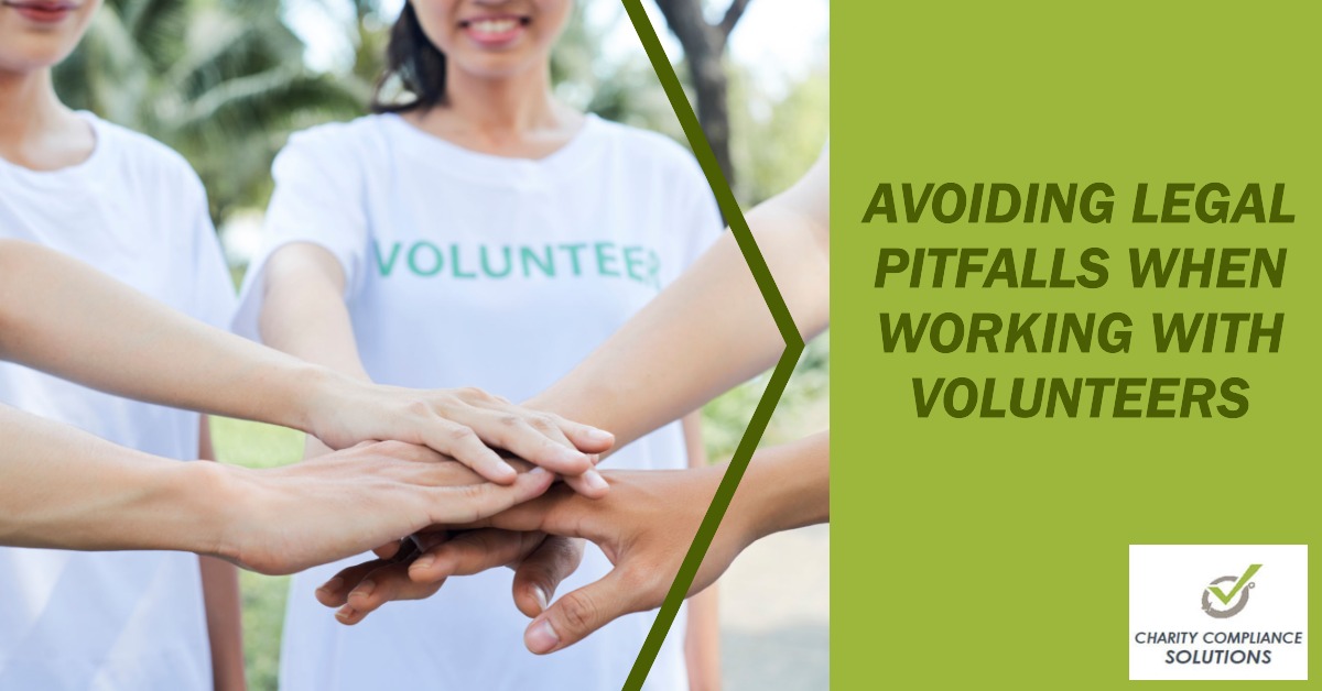 Avoiding Legal Pitfalls When Working with Volunteers