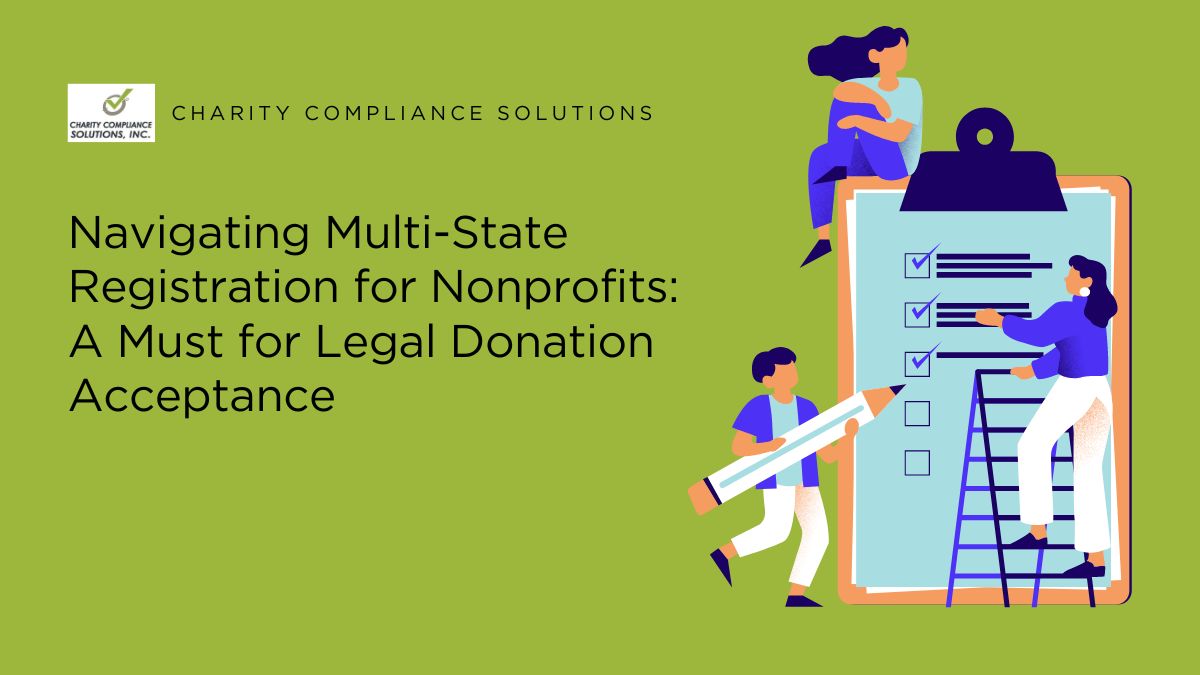 Navigating Multi-State Registration for Nonprofits: A Must for Legal Donation Acceptance