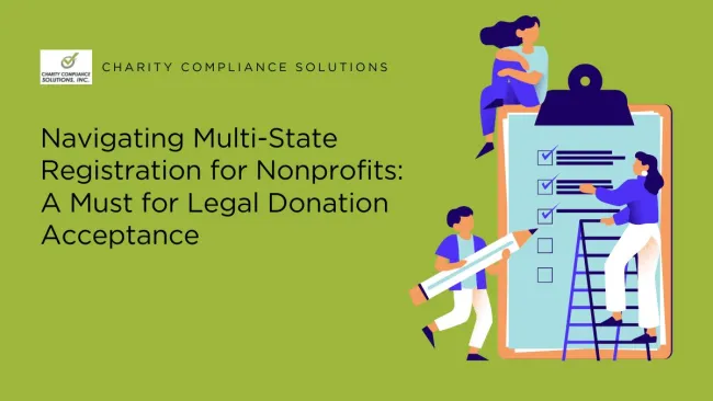 Navigating Multi-State Registration for Nonprofits: A Must for Legal Donation Acceptance